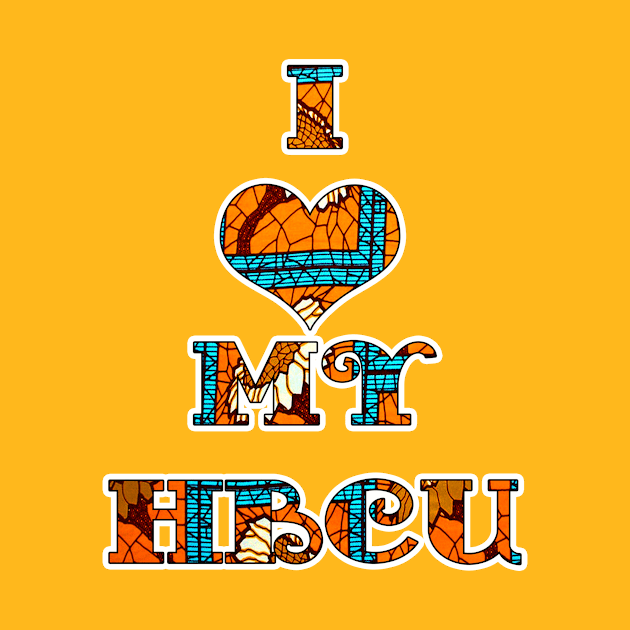 I love my HBCU African Design by artbyomega