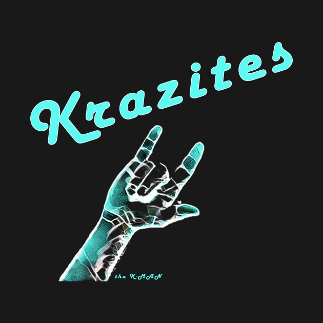 tha K-MAN Loves His Krazites by X the Boundaries