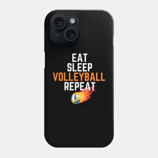 eat sleep volleyball repeat Phone Case