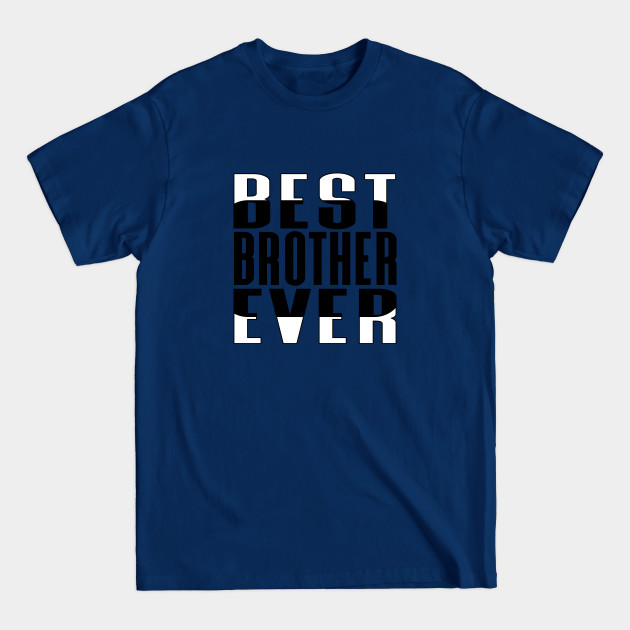 Disover Best Brother Ever Rounded Rectangle - Best Brother Ever - T-Shirt