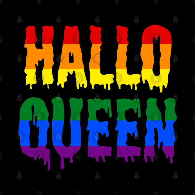 Halloqueen - LGBTQ Halloween Rainbow Pride by Rixta Tees