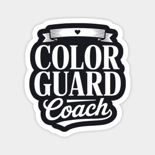 Color Guard Coach Appreciation Guard Coach Magnet