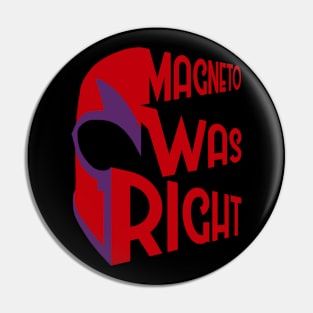 Magneto Was Right - A Divided World X Pin