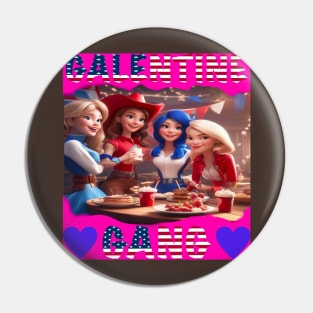 Galentines gang girls party Pin