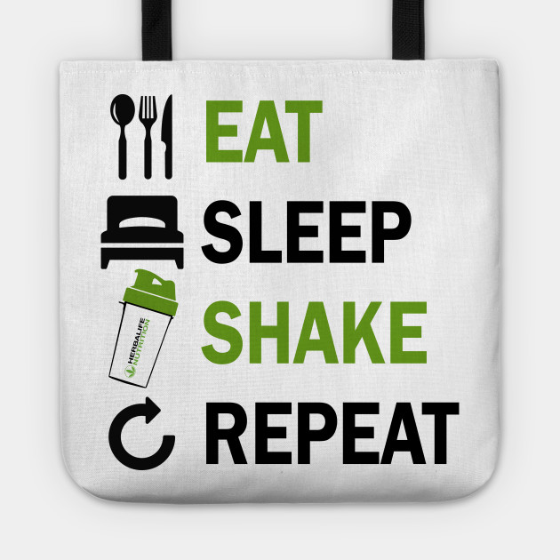 Eat Sleep Shake Repeat Herbalife Shirt Herbalife Tote Teepublic Eat Sleep Shake Repeat Herbalife Shirt Herbalife Tote Teepublic