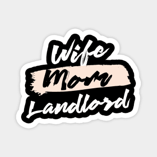 Cute Wife Mom Landlord Gift Idea Magnet