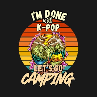 K-POP AND CAMPING DESIGN VINTAGE CLASSIC RETRO COLORFUL PERFECT FOR  K-POP LOVER AND CAMPERS T-Shirt