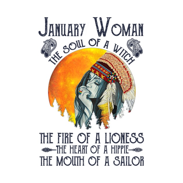January Woman The Soul Of A Witch Girl Native American Birthday by cobiepacior