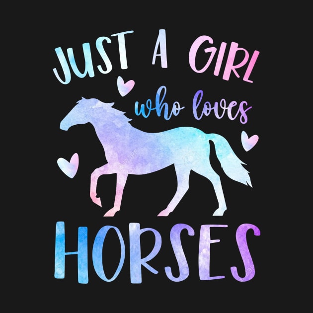 just a girl who love horse , Horseback Riding Girl Funny Horse Girl by KRMOSH