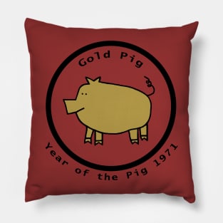 1971 Year of the Gold Pig Pillow