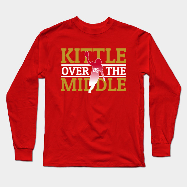 Kittle over the middle - George Kittle - Long Sleeve T-Shirt | TeePublic