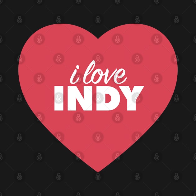 I Love Indy In Red Heart by modeoftravel