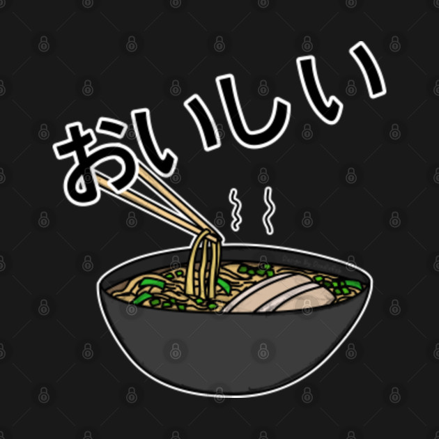 Disover Doodle Ramen Oishii Delicious Japanese - Ramen - T-Shirt