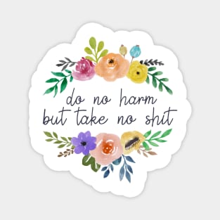 Do No Harm Floral Outline Magnet