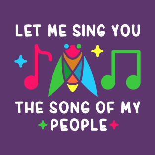 Let Me Sing You The Song Of My People Cicada Minimalist T-Shirt