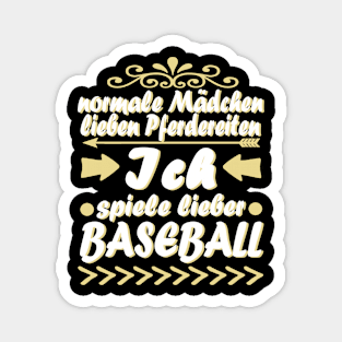 Baseball Mädchen Baseballschläger Frauen Spruch Magnet