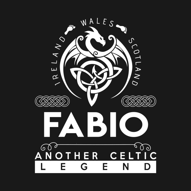 Fabio Name T Shirt - Another Celtic Legend Fabio Dragon Gift Item by harpermargy8920