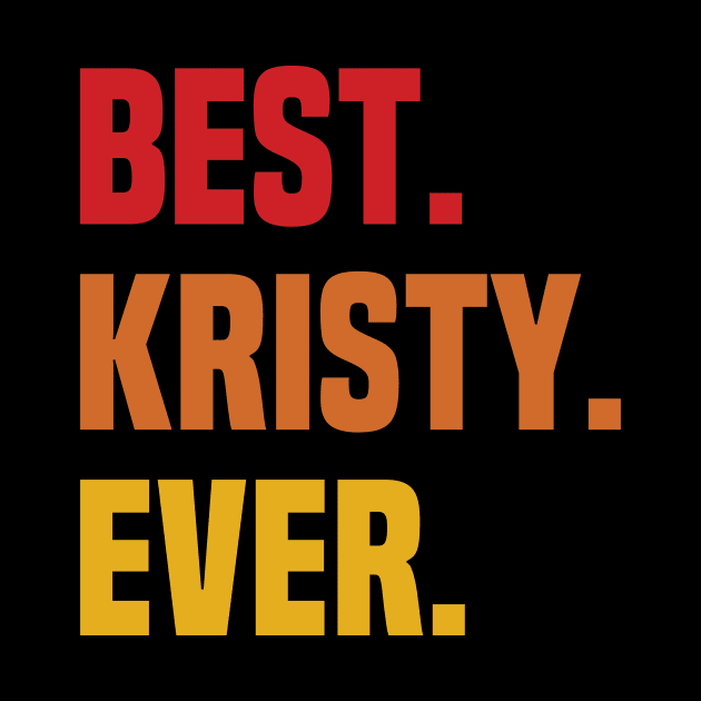 BEST KRISTY EVER ,KRISTY NAME by GEMEARNARNSYAK