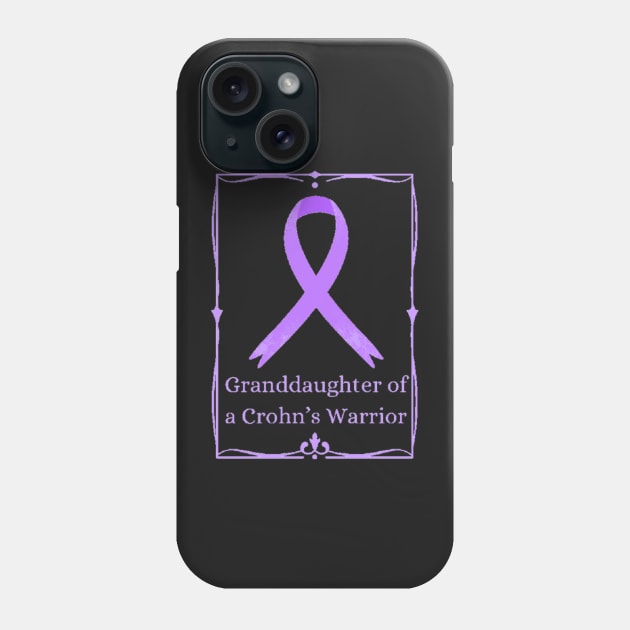 Granddaughter of a Crohn’s Warrior. Phone Case by CaitlynConnor