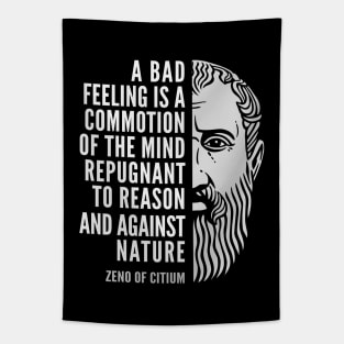 Zeno of Citium Inspirational Stoicism Quote: A Bad Feeling Tapestry