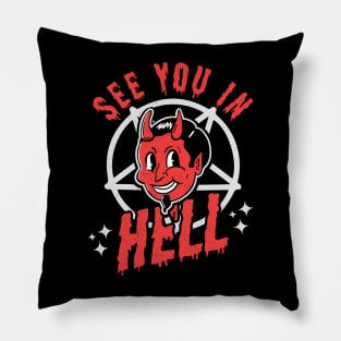 See You In Hell - Gothic Halloween Satan Pillow