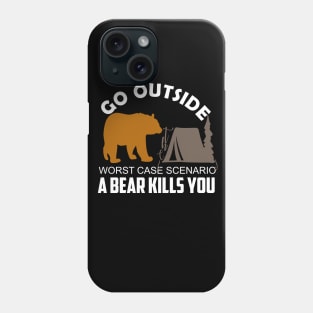 go outside camping Phone Case