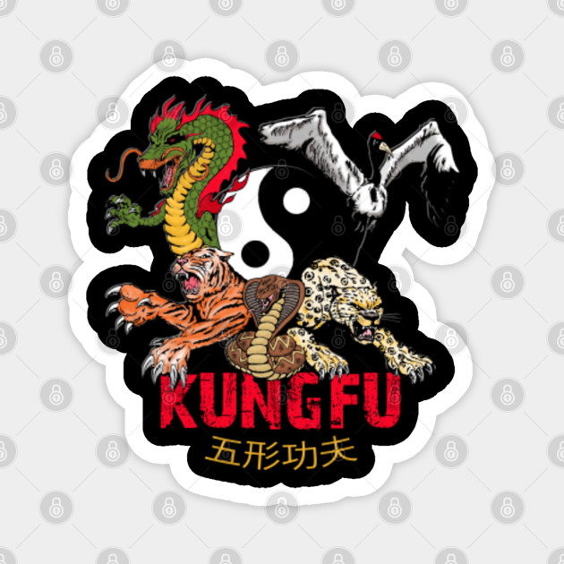 Kung Fu 5 animals kungfu styles - Kung Fu - Magnet | TeePublic Kung Fu 5 animals kungfu styles - Kung Fu - Magnet | TeePublic