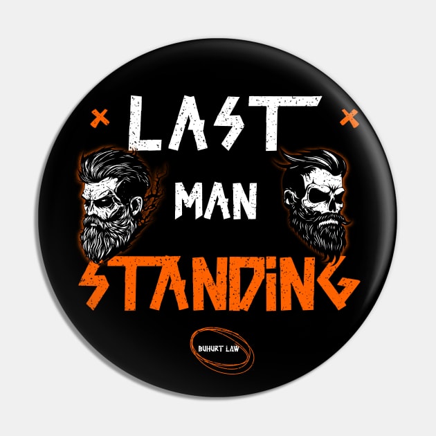 Last Man standing Pin by Elusive-Brands