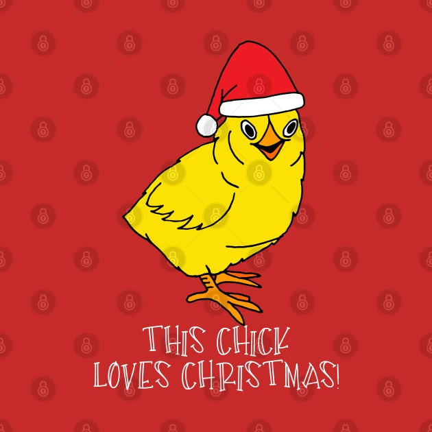 This Chick Loves Christmas by HotHibiscus