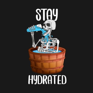 Stay Hydrated | Water Skeleton T-Shirt