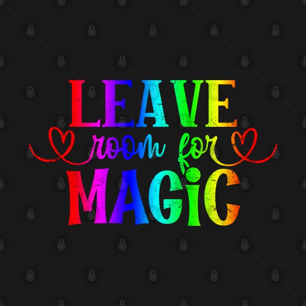 Positive Mindset - Leave Room for Magic by ShopBuzz