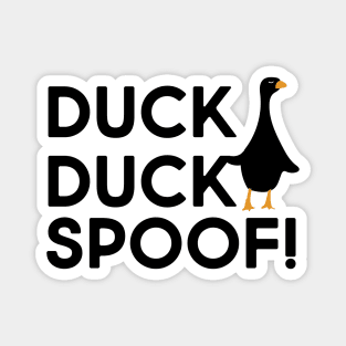 Duck Duck Spoof Duck Lover Magnet