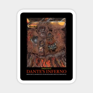 Operation Dante's Inferno - with text Magnet