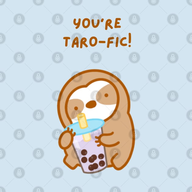 You’re Terrific Taro Boba Sloth by theslothinme