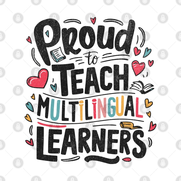 Proud Multilingual Teacher by BeanStiks