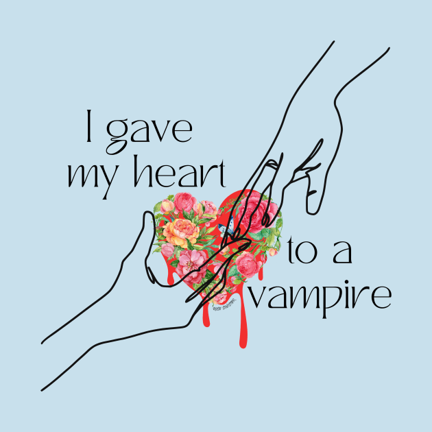 I Gave My Heart To A Vampire by NOLA Bookish Vamp