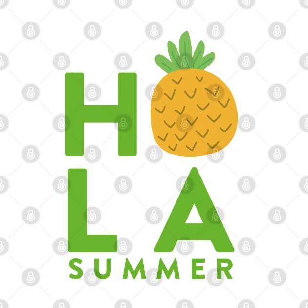 Hola Summer | Cute Pineapple Lover Summer Vacation Beaches by Rixta Tees