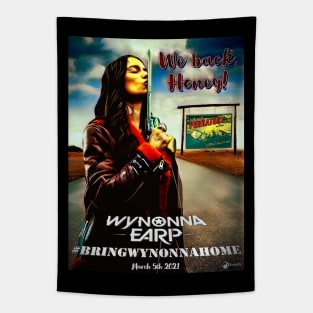 We Back, Honey! #BringWynonnaHome  - Wynonna Earp Tapestry