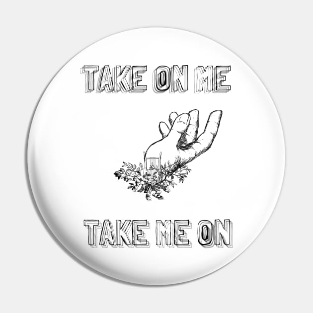 Take on me Merch Pin by Seligs Music