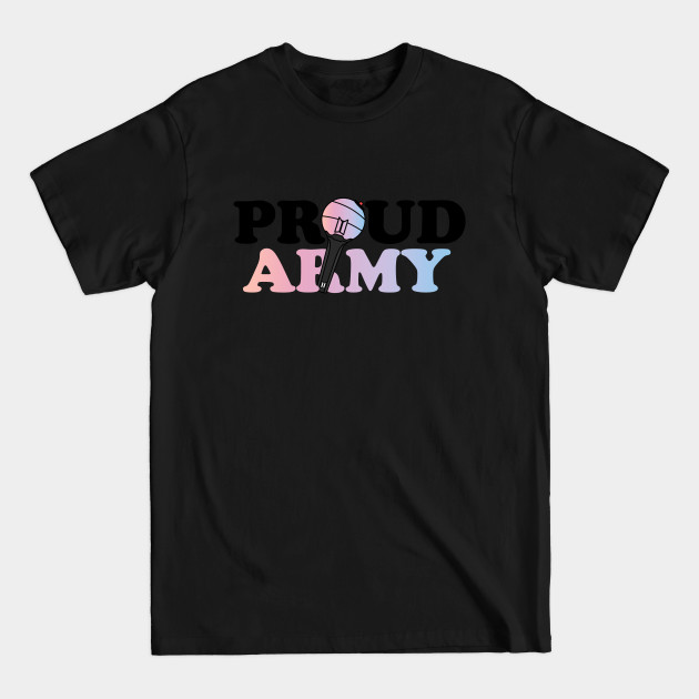 Discover PROUD ARMY - Bts - T-Shirt