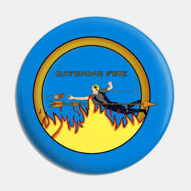 CATCHING FIRE Pin by MarkLORIGINAL