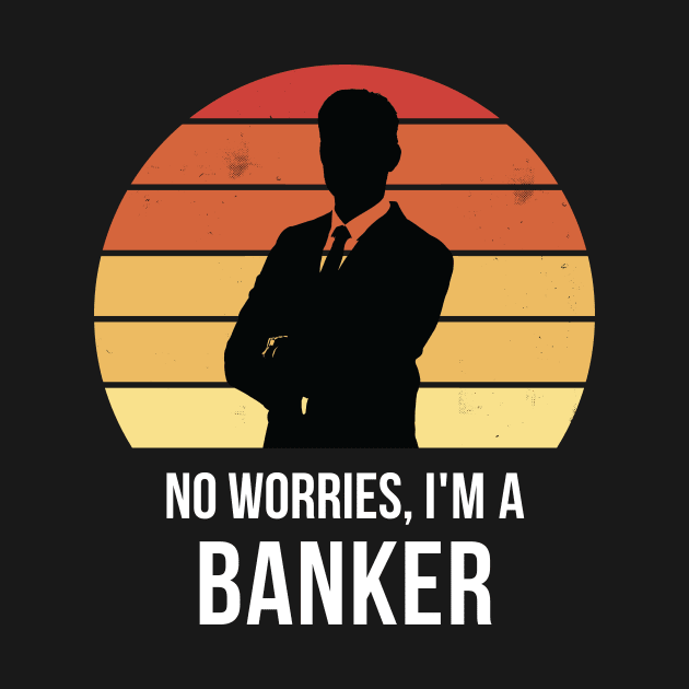 No worries i'm a banker by QuentinD