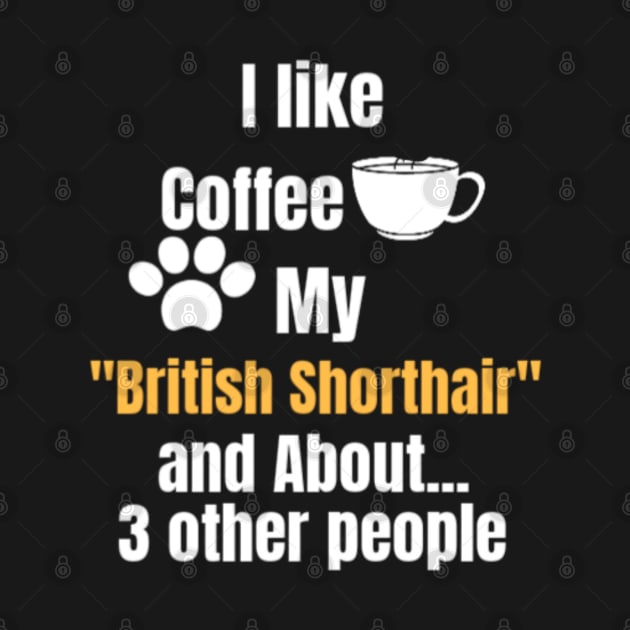 I Like Coffee my British shorthair by Arda