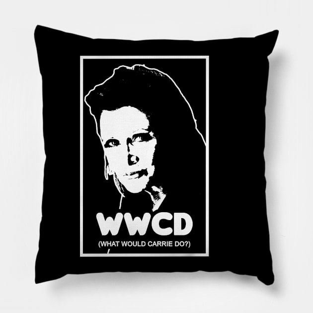 What Would Carrie Do? Pillow by HellraiserDesigns
