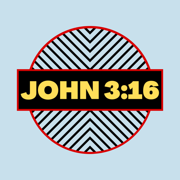 Bible Verse John 3:16 | Christian by All Things Gospel