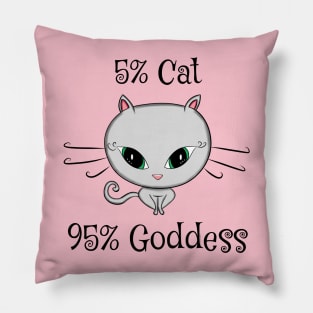 5% Cat 95% Goddess Pillow