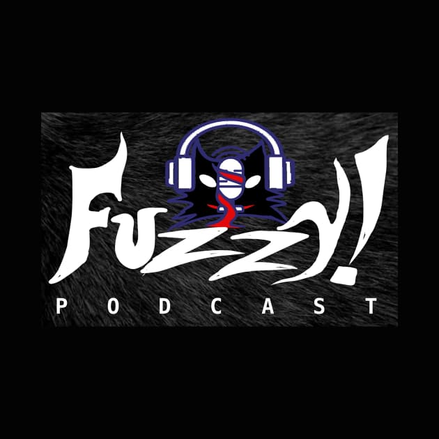 Fuzzy! Podcast by madtownstudio3000