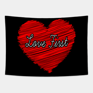 Love First Tapestry