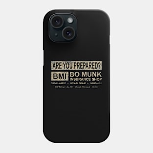 BO MUNK INSURANCE SHOP Fargo Phone Case