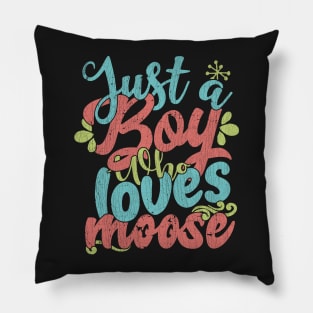 Just A Boy Who Loves Moose Gift product Pillow